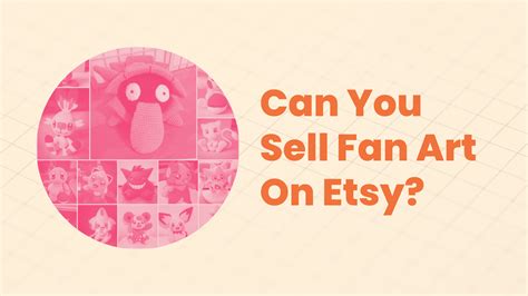 can you sell fan art? Let's delve into the realm of fan art and explore its potential to be sold as a form of creative commerce.